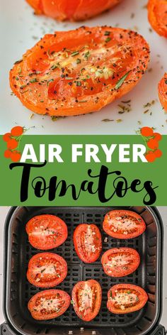 air fryer tomatoes on the grill with text overlay that reads, air fryer tomatoes