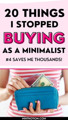 20 things I stopped buying as a minimalist Things To Make At Home Instead Of Buying, Things To Stop Buying To Save Money, How To Stop Buying Stuff, Minimalist Budget, Minimalist List, Stop Buying Things, Wealthy Mindset