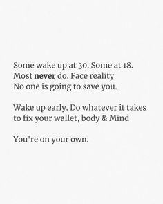 Wake Up To Reality. Follow @elev8tedpath for more. Wake Up To Reality, Self Care Activities, Intj, Future Life, Self Improvement Tips, Blood Pressure, Self Improvement, Wake Up, Self Care