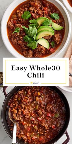 two bowls filled with chili and avocado next to the words easy whole 30 chili