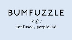 the words bumfuzzle are written in black and white letters on a blue background