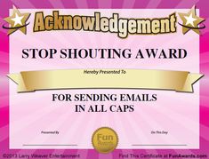 a pink award certificate with gold stars and ribbons on it's front, the words stop shooting award for sending emails in all caps