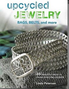 the cover of upcycled jewelry bags, belts, and more