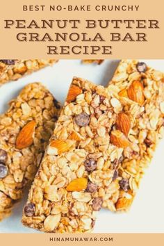 granola bar recipe with text overlay that reads best no - bake crunchy peanut butter granola bar recipe