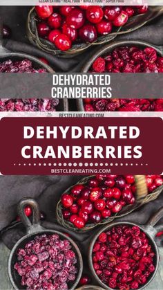 cranberries and cherries with text overlay that reads, dehydrated cranberries