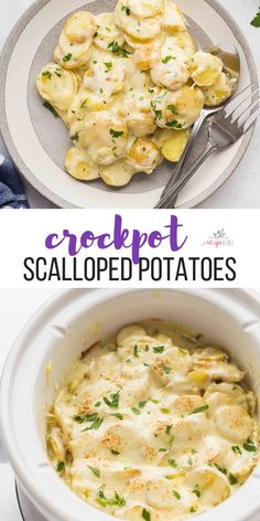 two pictures with different types of food in them and the words crockpot scalloped potatoes