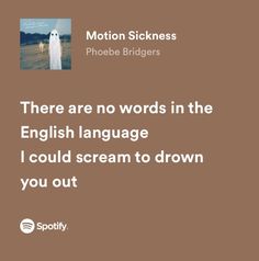 there are no words in the english language i could scream to drown you out quote