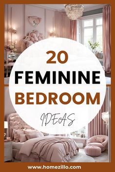 the top 20 feminine bedroom decor ideas