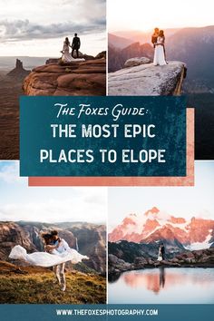 the fox's guide the most epic places to elope