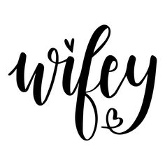 the word wife is written in black ink