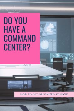 a pink sign that says do you have a command center?