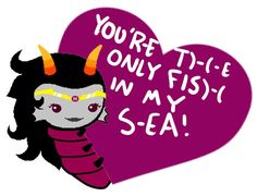 Homestuck Valentines Cards, Homestuck Valentines, Mermaid Witch, Virtual Families, I Love My Girlfriend, Mermaid Princess, Silly Images, Man Birthday