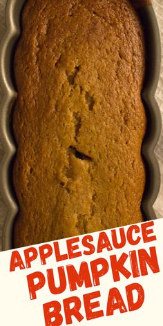 there is a muffin in the pan with an apple sauce on top that says, applesauce pumpkin bread