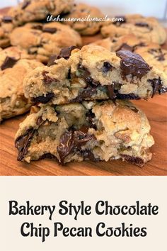 two chocolate chip cookies stacked on top of each other with the words, bakery style chocolate chip pecan cookies