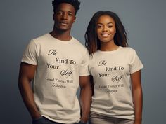 Embrace positivity with our beautiful "Be Kind To Yourself, Good Things Will Happen" T-Shirt. This motivational tee features elegant script typography that delivers a powerful message of self-care and optimism. Perfect for casual wear, this shirt is made from soft, comfortable material, ensuring it's not only uplifting but also a joy to wear. Ideal for gifting or adding a touch of inspiration to your wardrobe. Product Features: Fabrication: Medium fabric (6.0 oz/yd² (203 g/m Seams: Without side Inspirational Crew Neck T-shirt With Lettering, Inspirational Lettering Crew Neck T-shirt, Meaningful Quote Print Crew Neck T-shirt, Empowering Text Print Crew Neck T-shirt, Empowering Short Sleeve T-shirt With Text Print, Empowering Short Sleeve Tops With Letter Print, Inspirational Quote Print Relaxed Fit T-shirt, Good Things Will Happen, Message Positif