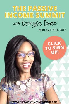 an advertisement for the passive in - home summit with carissa lene, click to sign up