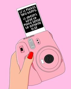 a person holding a pink camera with a sticker on it's top and the words, i'll always be happy