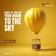 a yellow hot air balloon with the words ready to take off your brand to the sky