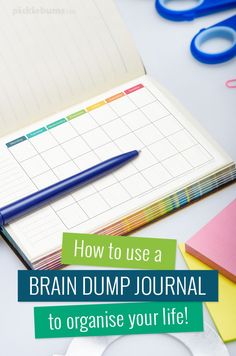 a notepad with the words how to use a brain dump journal to organize your life