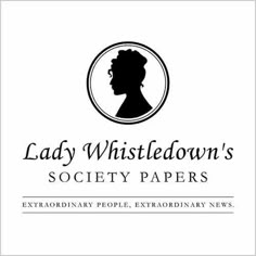 lady whistledown's society papers logo with the words, extraordinary people, extraordinary news