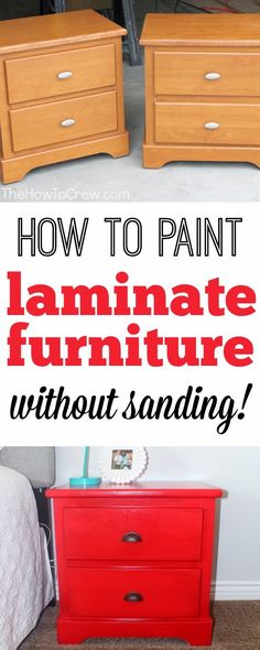 two red dressers with the words how to paint laminate furniture without sanding