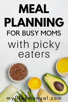 the meal plan for busy moms with picky eaters