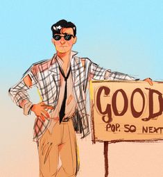 a man standing next to a sign that says good pop so nemts on it