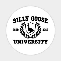 the logo for silly goose university on a white circle with black lettering and an image of a duck