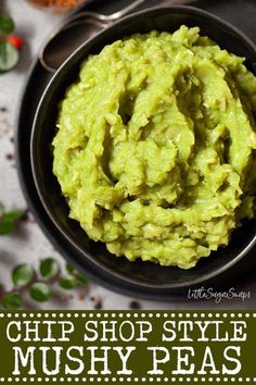 a bowl filled with green guacamole and the words proper mushy peas