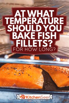 what temperature should you bake fish fillets for how long?