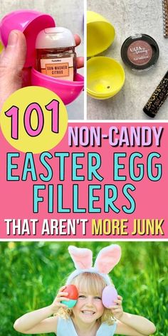 an easter egg filler is shown with the words 101 non - candy easter egg fillers that aren't more junk