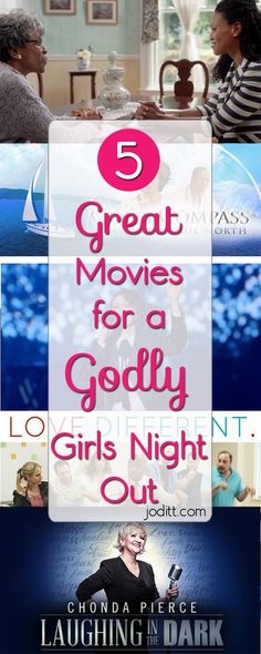 five great movies for a godly girls night out