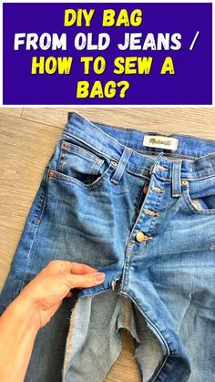 someone is trying to sew an old pair of jeans with the words diy bag from old jeans / how to sew a bag?