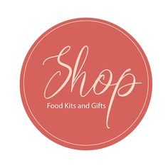 a red circle with the words shop, food kits and gifts written in cursive font