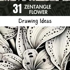 an image of flowers drawn in black and white with the words,'drawing ideas '