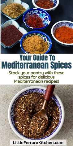 spices in bowls with the title your guide to mediterranean spices stock your pantry with these spices for delicious mediterranean recipes