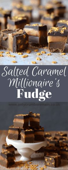 salted caramel milligaire's fudge is an easy dessert recipe