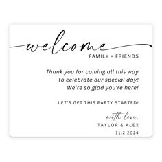 a white card with the words, welcome and friends