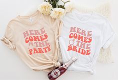 two t - shirts that say we like to party and one with the words wife of the party