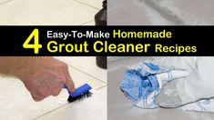 4 easy - to - make homemade grout cleaner recipes that are great for cleaning tile floors