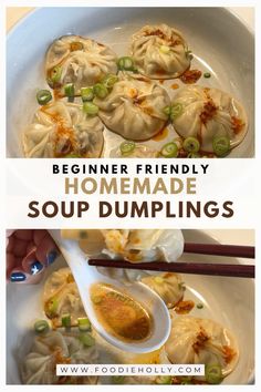 the recipe for homemade soup dumplings is shown in two separate images with text reading beginner friendly homemade soup dumplings