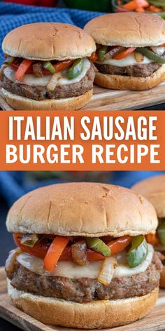 two cheeseburger sandwiches on a cutting board with the words italian sausage burger recipe