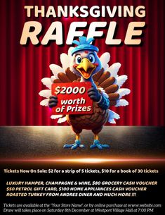 a turkey holding a sign that says, thanksgiving raffle $ 200 worth of prizes