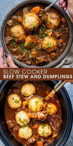 slow cooker beef stew and dumplings in a crock pot with text overlay that says slow cooker beef stew and dumplings