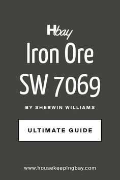 Iron Ore SW-7069 5 By Sherwin Williams. The Ultimate Guide Iron Ore Color Palette Accent Wall, White With Iron Ore, Iron Ore Exterior House With White Trim, Darkroom Paint Color, Sw Iron Ore Accent Wall, Grey Paint With Purple Undertones, Sw Iron Ore Exterior, Purple Toned Grey Paint, Iron Ore Coordinating Colors