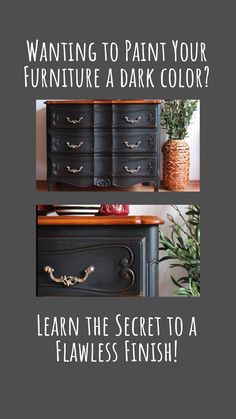 an old dresser has been painted black and gold with the words, wanting to paint your furniture a dark color? learn the secret to a flameless finish