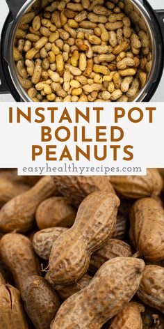 an instant pot boiled peanuts recipe with text overlay that reads instant pot boiled peanuts