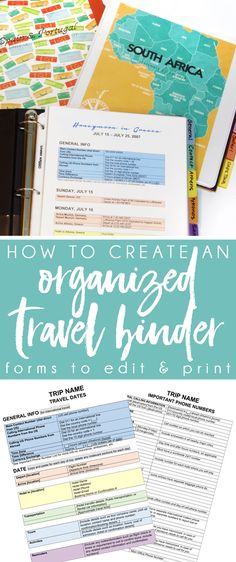 an organized travel bind with text overlay that says how to create an organized travel bind free printable planning pages