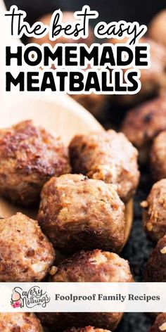 the best easy homemade meatballs recipe