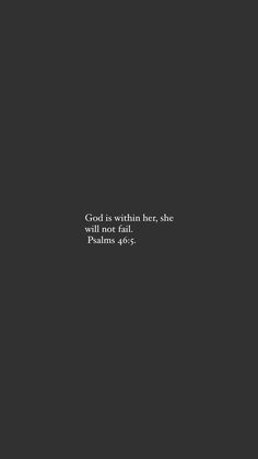 a black and white photo with the words god is within her, she cannot be seen